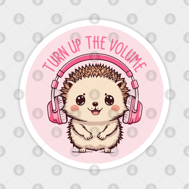 Turn Up the Volume. Hedgehog Edition Magnet by filiposwear